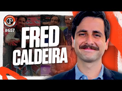 CHARLA #657 - Fred Caldeira [Repórter da TNT Sports]
