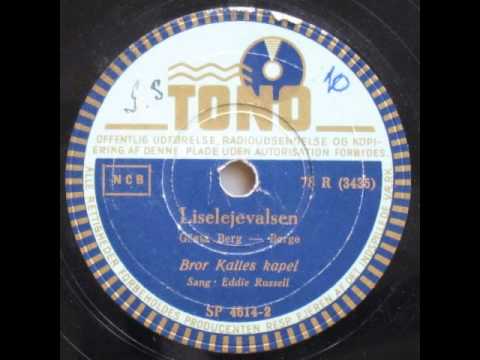 Liselejevalsen - Bror Kalle; Eddie Russell 1949
