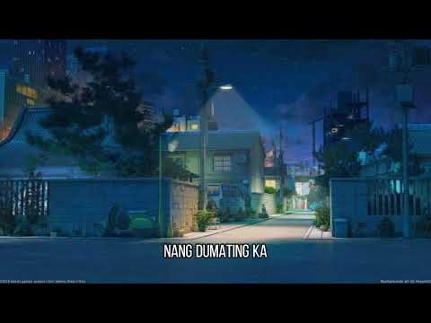 nang dumating ka🎵 - Bandang lapis {slowed + reverb}