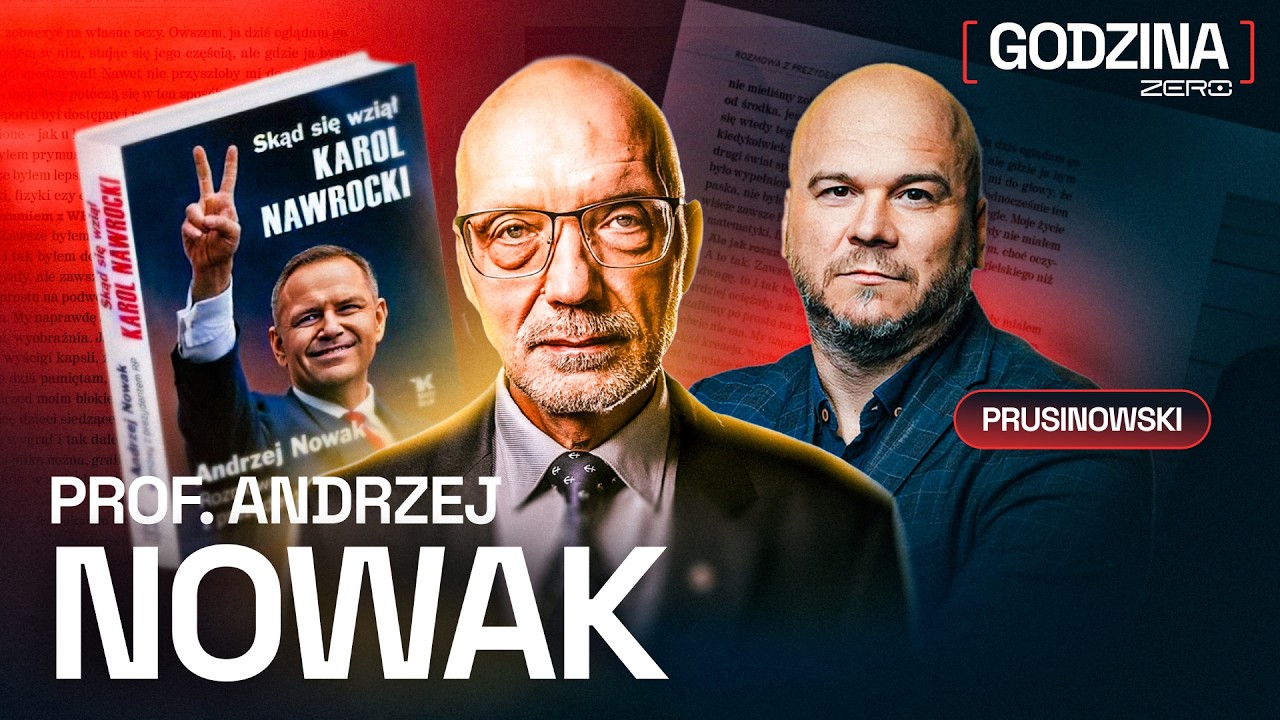 GODZINA ZERO #197: PROF. ANDRZEJ NOWAK I JACEK PRUSINOWSKI