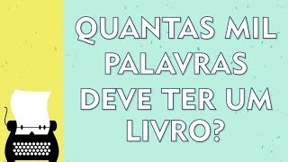 Quantas Palavras Tem Um Livro De 100 Páginas