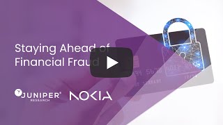 Staying Ahead of Financial Fraud: The Power of Telecom Network Intelligence with Nokia
