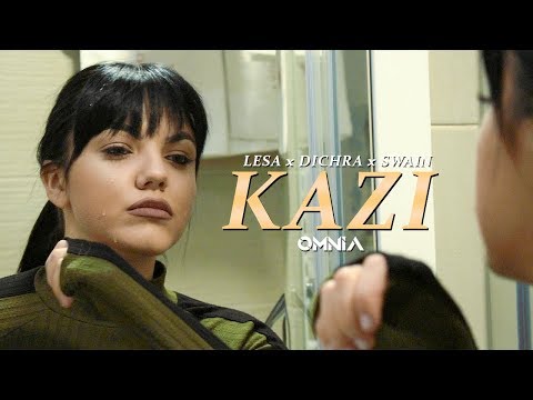 LESA x DICHRA x SWAIN - KAZI (OFFICIAL VIDEO)