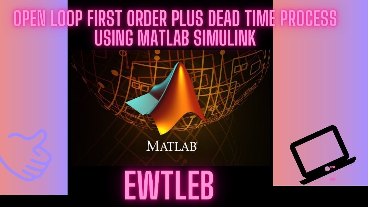 Open loop first order system using Matlab simulink