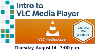Intro to VLC Media Player
