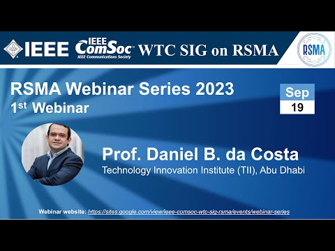 RSMA SIG Talk 16 - Prof. Daniel B. da Costa