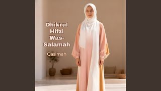 Download lagu Dhikrul Hifzi Was-Salamah mp3 Download lagu Dhikrul Hifzi Was-Salamah mp3