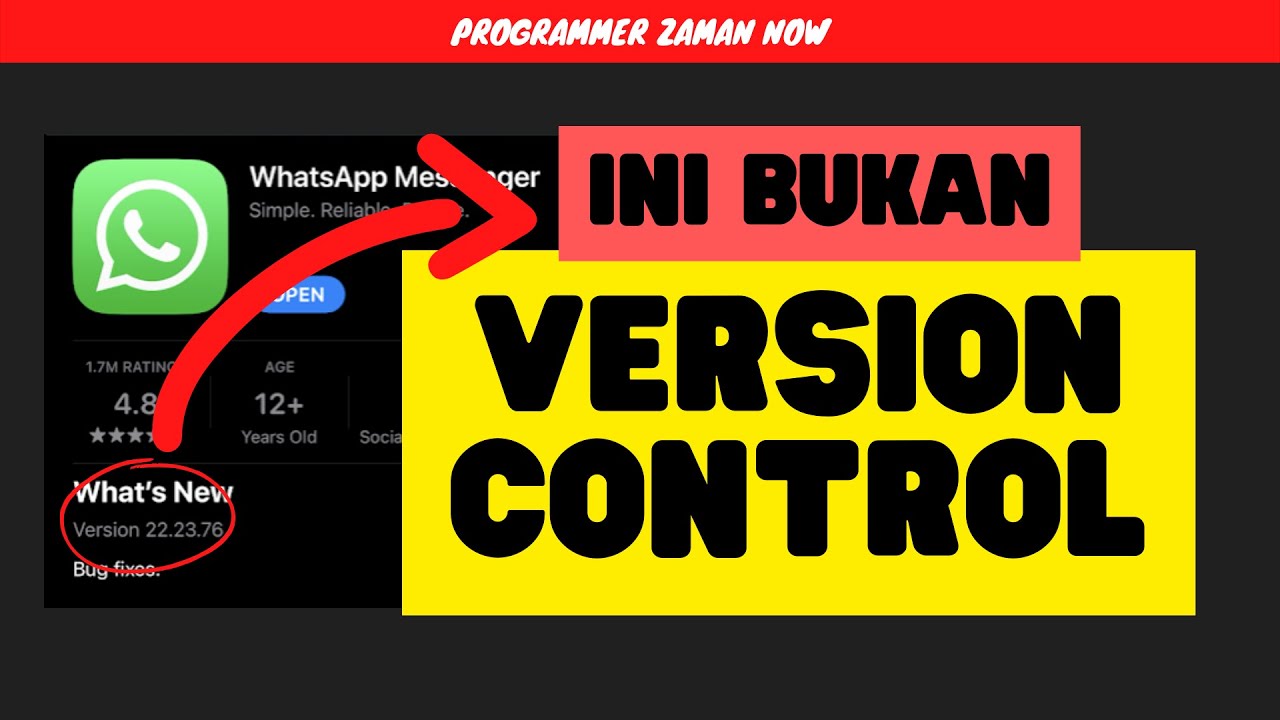 Software Versioning itu bukan Version Control