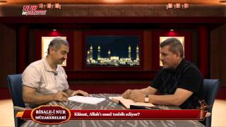 Risale-i Nur Müzakereleri - Kâinat, Allah’ı nasıl tesbih ediyor?