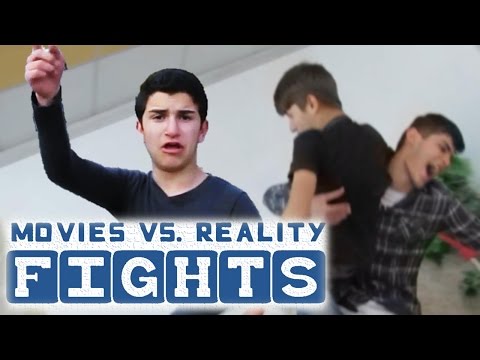 Movies VS Reality: FIGHTS!