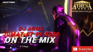 Download lagu DJ AGUS, JUM'AT 07 AGUSTUS 2020 (MALAM SABTU) FULL BASS TERBARU || DJ AGUS ON THE MIX mp3