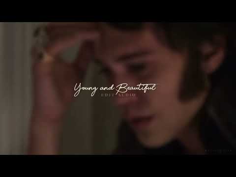 YOUNG & BEAUTIFUL by Lana Del Rey | edit audio (longer version!)