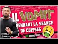 JE LE FAIT VOMIR PENDANT LA SÉANCE DE CUISSES