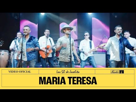 Los 50 de Joselito - Maria Teresa (Video Oficial)