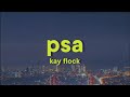 Kay Flock - PSA [Lyrics]