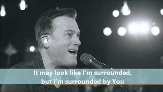 Surrounded (Fight My Battles) by Michael W. Smith (Lyric Video)