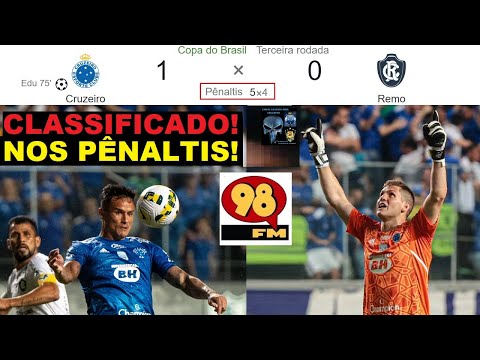Cruzeiro 1 x 0 Remo ⚽ & Penalties 5x4 ⚽🤪😂😂 & Good Humor 98FM Copa do Brasil 2022 3rd Phase QUALIF...