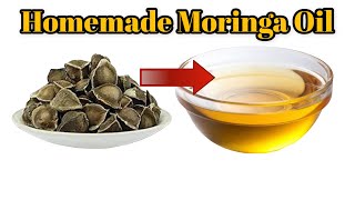 How to make moringa seed oil at home, for health, hair growth skin and nails