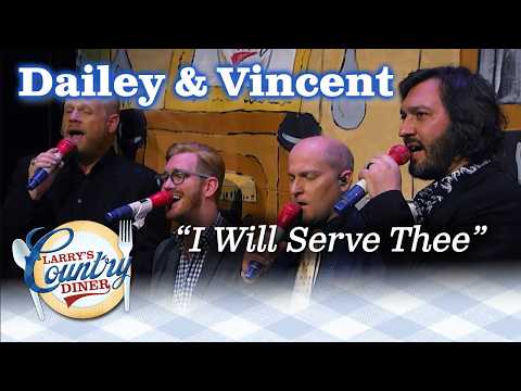 DAILEY & VINCENT perform I WILL SERVE THEE!