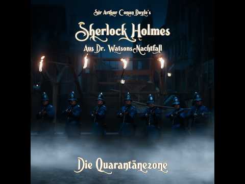 Sherlock Holmes - Die Quarantänezone