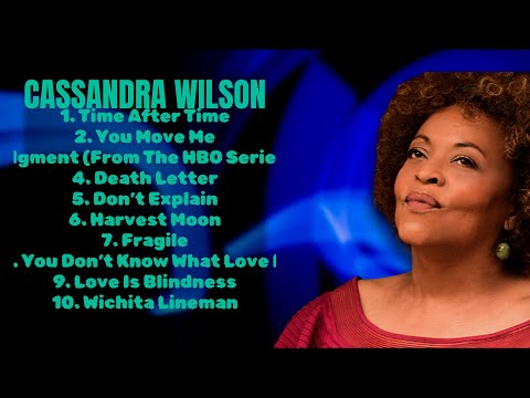 Cassandra Wilson-Hits that made waves in 2024-Best of the Best Collection-Impervious