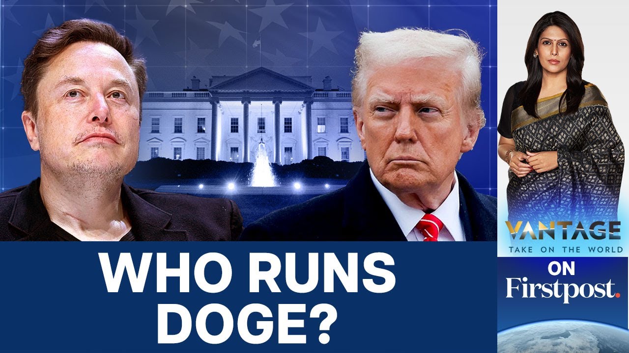 Elon Musk not a DOGE Employee, says Trump White House | Vantage with Palki Sharma | N18G