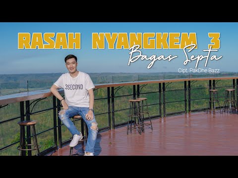 RASAH NYANGKEM 3 - Bagas Septa || Official Cover Video Music