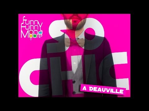 FUNNY FUNNY MONA MOORE - So chic à Deauville (officiel stop motion)