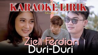Download lagu DURI DURI - ziell Ferdian ft tri suaka [karaoke lirik] mp3