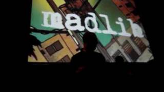 **EXCLUSIVE MADVILLAN ( MADLIB LIVE x MIGHTY)** 01-29-10