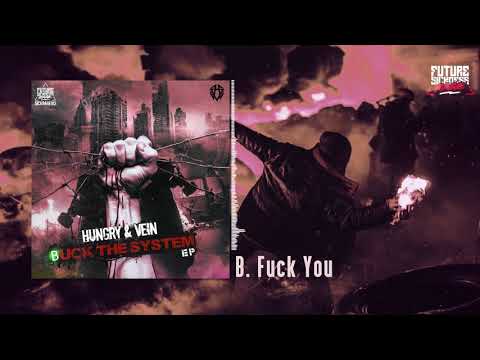 Hungry & Vein - Buck The System EP trailer
