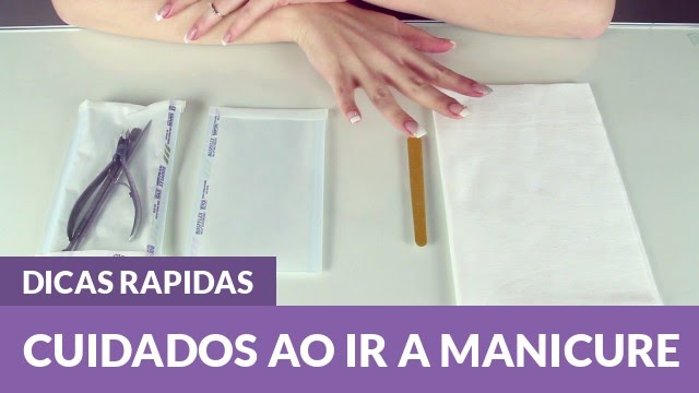 Cuidados e prevenções quando for a Manicure