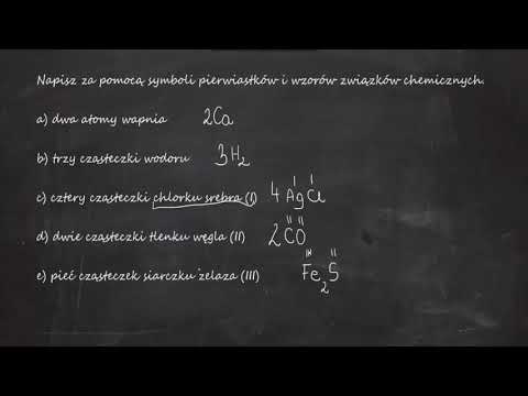 Napisz za pomocą symboli pierwiastków i wzorów związków chemicznych a) dwa atomy wapnia