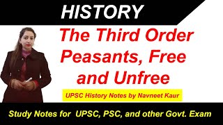 The Third Order : Peasants, Free and Unfree | Chapter 6 Class 11 History