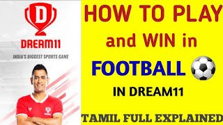 How to play football in dream11 tamil | fantasy football | How to make football grand league team