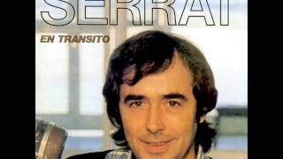 Las malas compañías: Serrat (En transito).