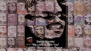 Stevie Wonder - My Love Is With You