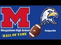 MHS vs Hedgesville | High School Football (Kickoff 7:30)
