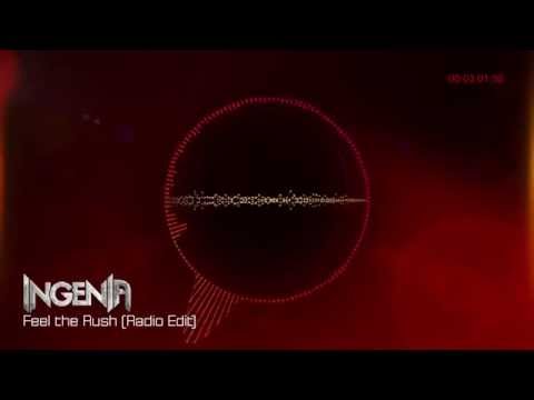 Ingenia - Feel the Rush (Radio Edit)