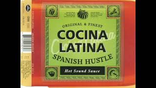 Cocina Latina - Spanish Hustle (Radio/Single Mix) (1997)