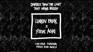 Linkin Park x Steve Aoki - Darker Than The Light That Never Bleeds (Steve Aoki Remix)