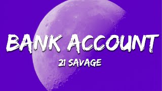 21 Savage - Bank Account (Lyrics)