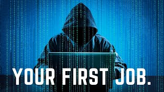 How to get your first Cybersecurity job