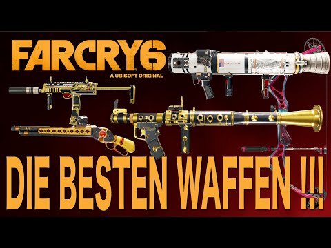 Far Cry 6 Guide - HOLT Euch die BESTEN Waffen in Far Cry 6