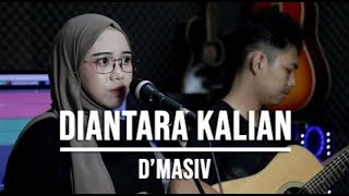 Download lagu Diantara Kalian - D'Masiv || Live Cover Indah Yastami mp3 Download lagu Diantara Kalian - D'Masiv || Live Cover Indah Yastami mp3