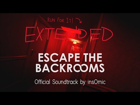 Escape The Backrooms OST - RUN FOR IT [Extended]