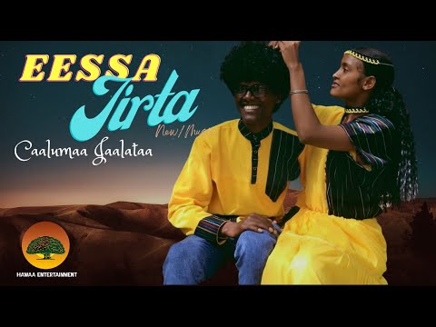 CAALUMAA JAALATAA | EESSA JIRTA | SIRBA AFAAN OROMOO HAARAA 2023 | NEW ETHIOPIAN OROMOO MUSIC VEDIO