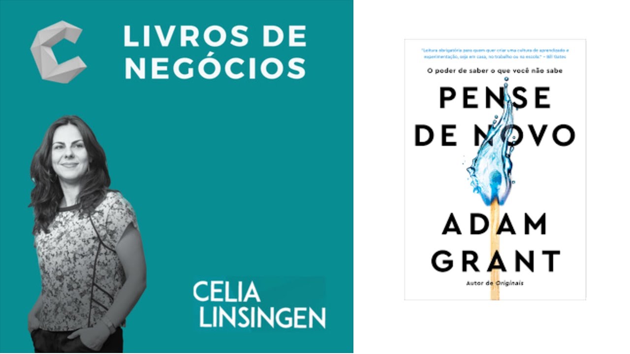 PENSE DE NOVO - O poder de saber o que você não sabe.