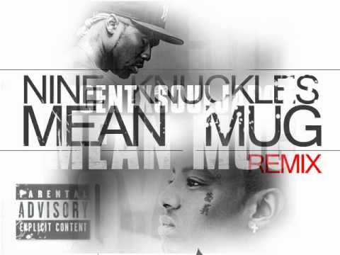Nine Knuckles - Mean Mug Remix [50 Cent & Soulja Boy]