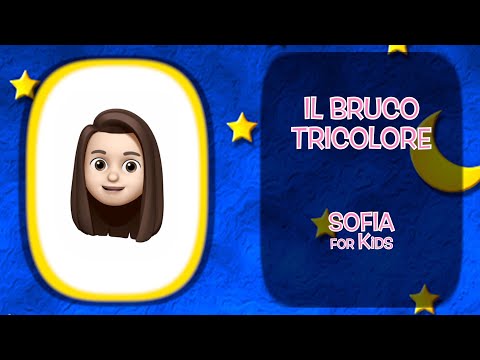 IL BRUCO TRICOLORE- canzoni per bambini - Sofia for Kids